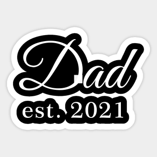 Dad Est 2021 Sticker